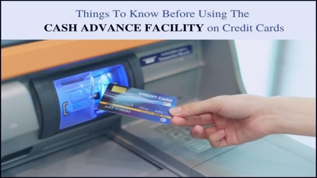 क्रेडिट कार्ड नकद अग्रिम क्या है? शुल्क सीमा