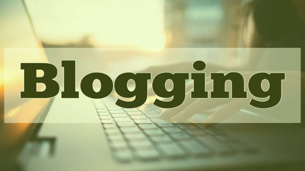 ब्लॉगिंग क्या है और ब्लॉगिंग कैसे करते हैं?